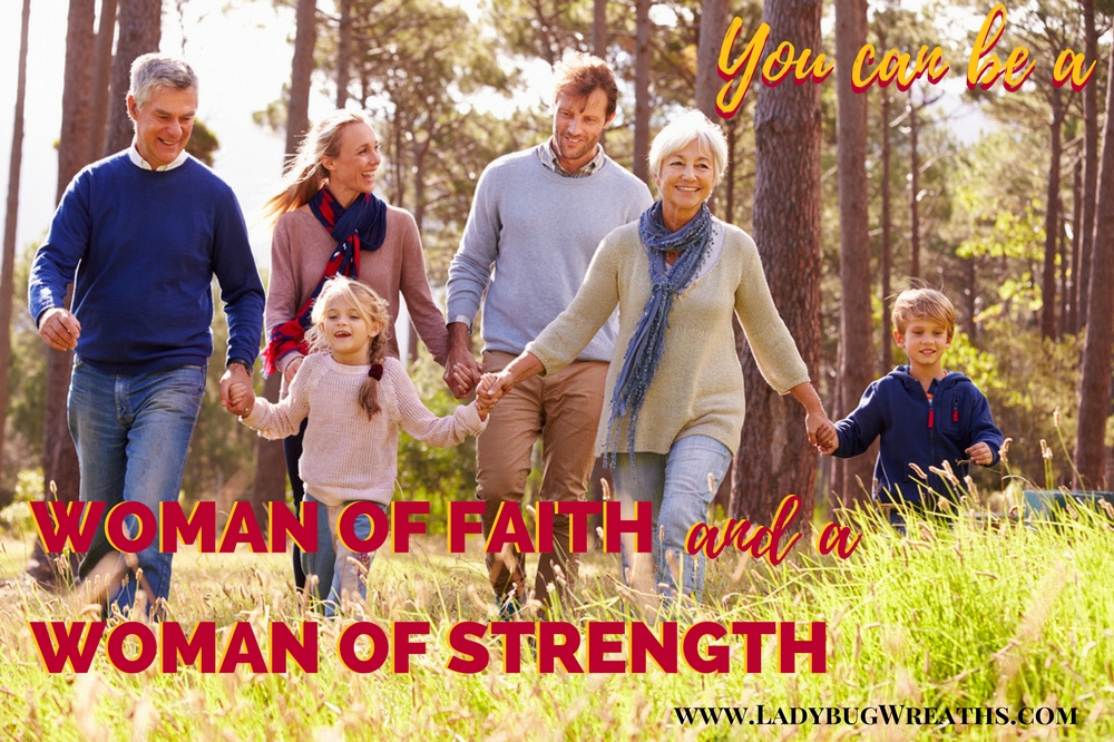 Woman of Faith – Woman of Strength